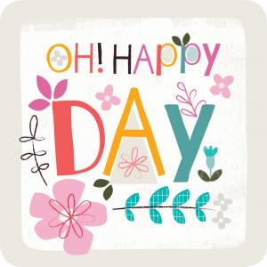 Coaster - Oh Happy Day - The Christian Gift Company