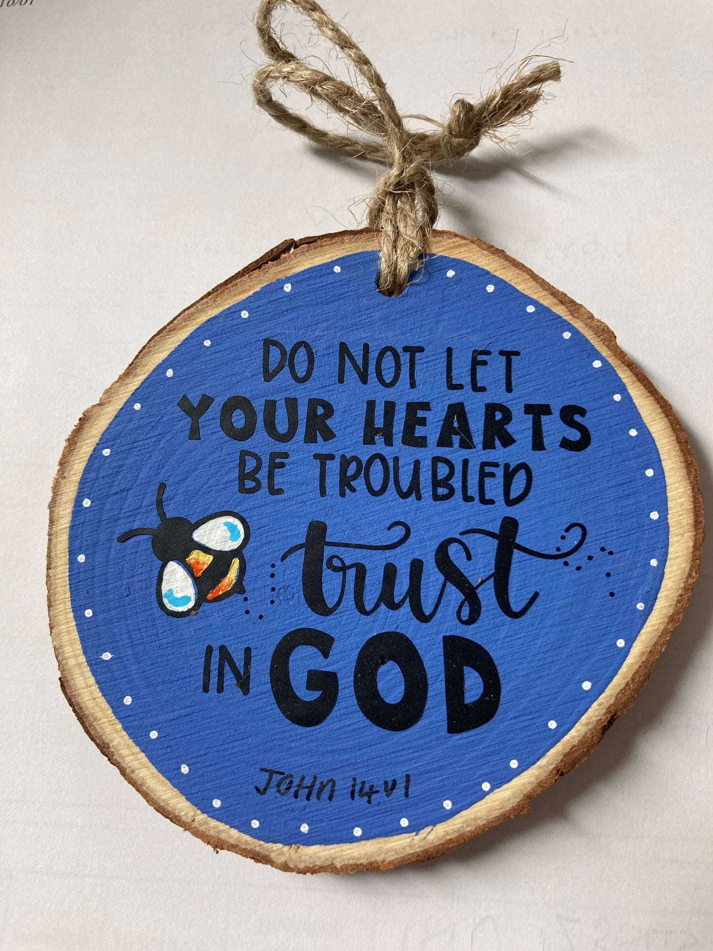Wood slice - Do not let/hearts troubled - The Christian Gift Company