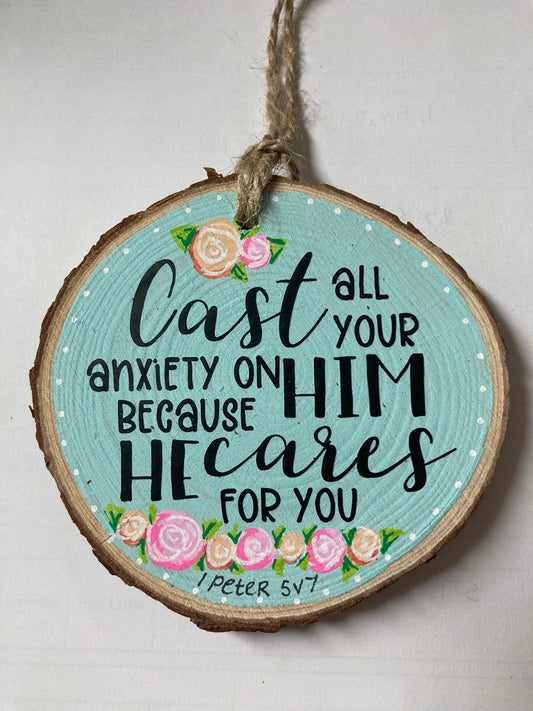Wood Slice - Cast all your Anxiety - The Christian Gift Company