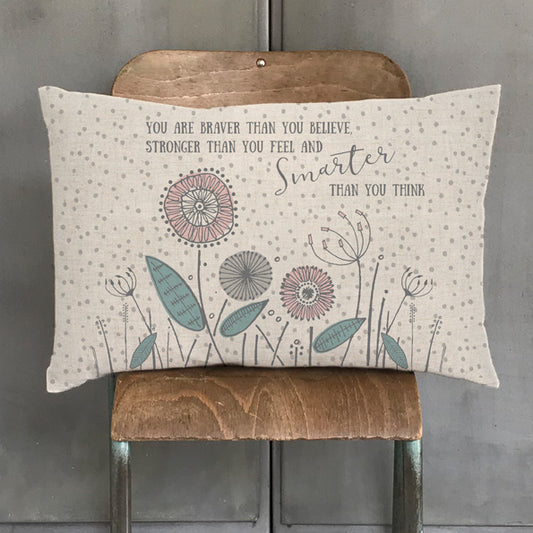 You are braver - cushion - The Christian Gift Company