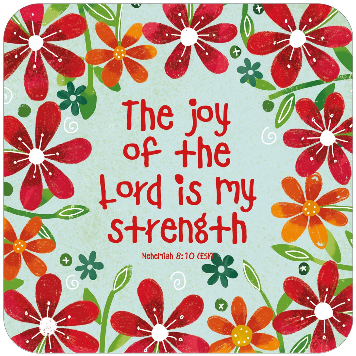 The Joy of the Lord flower coaster - The Christian Gift Company