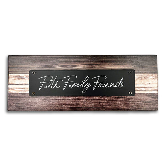 Faith Family Friends – Tabletop Plaque - The Christian Gift Company